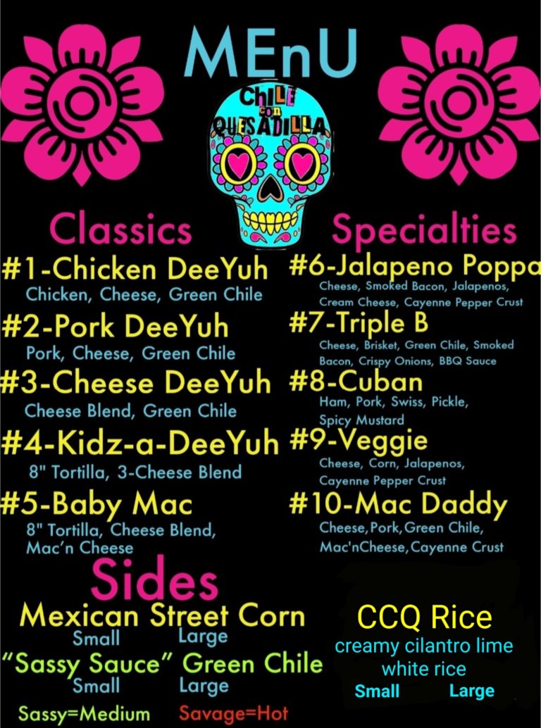 Chile con Quesadilla A food truck featuring award winning green chile